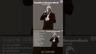 Engelbert Humperdinck  Greatest Hits Oldies 60s 70s 🎶 oldies engelberthumperdinck [upl. by Jessey]