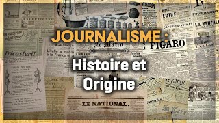 Journalisme  Histoire et Origine  12 [upl. by Annahsed]