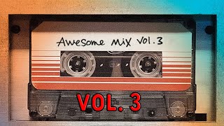 Guardians of the Galaxy Awesome Mix Vol 3 Full Soundtrack [upl. by Dorri]