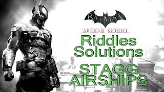 Batman Arkham Knight  Stagg Airships  All Riddle Solutions Trophies and Breakables [upl. by Ingham]