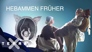 5 Fakten So haben Hebammen früher gearbeitet  Terra X [upl. by Aizahs]