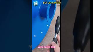 Decent Machinery  Centrifugal Fan Quality Inspection Process [upl. by Shir105]