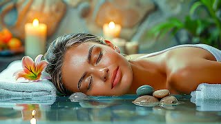 Spa Massage Music Relaxation  Music to Relax the Mind  Music for Meditation Relaxing Sleep Music [upl. by Xela967]