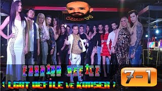 FASHİON DEFİLE  TRANS LGBT DEFİLESİ ve KONSER   Part 1 [upl. by Yeldud]