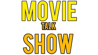 MOVIE TALK SHOW [upl. by Nnylkoorb484]