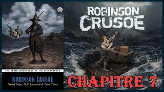 Robinson Crusoé  Daniel Defoe  Chapitre 7  à Lire et écouter [upl. by Nyletac]