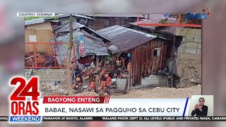 24 Oras Weekend Part 1 Bagyong Enteng Butas sa BRP Teresa Magbanua POGO sa LapuLapu City [upl. by Otreblada]