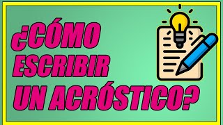 ¿CÓMO ESCRIBIR UN ACRÓSTICO ¡TE LO EXPLICO PASO A PASO  Elprofegato [upl. by Blaseio]