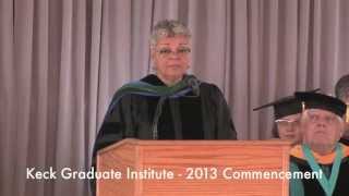 Freda LewisHall MD Gives 2013 Commencement Address at Keck Graduate Institute [upl. by Enirual]