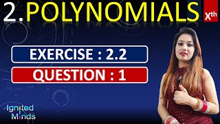 Question 1  Exercise 22  Chapter 2  Polynomials  Class 10th Math [upl. by Uamak]