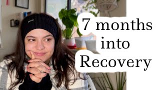 7 Months Into Recovery From Disordered Eating [upl. by Evered998]