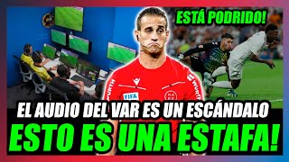 🤢ESCÁNDALO con el AUDIO DEL VAR del REAL MADRID  BETIS🤢ES UNA ESTAFA😡BARÇA VÁMONOS DE LA LIGA😡 [upl. by Wynny498]