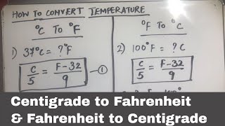 HOW TO CONVERT CELSIUS CENTIGRADE TO FAHRENHEIT AND FAHRENHEIT TO CELSIUS CENTIGRADE [upl. by Cornelia47]