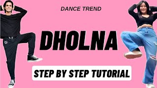 Dholna Reels Dance Trend Tutorial  Dholna Instagram Dance Trend Tutorial [upl. by Naimerej218]