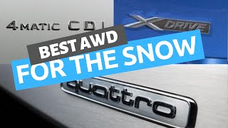 BEST AWD FOR THE SNOW  quattro vs XDrive vs 4Matic [upl. by Hoffarth]