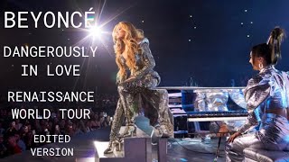 Beyoncé  Dangerously In Love  RENAISSANCE WORLD TOUR  Live Studio Version Edited Version [upl. by Carmela464]