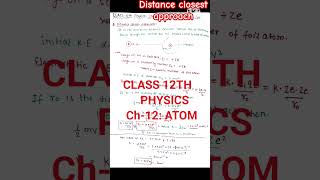 Distance of Closest ApproachAtomClass 12th Physics cbse [upl. by Packton]