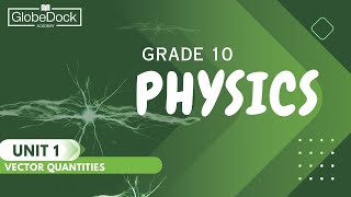 Grade 10 Physics Unit 1 15 Vector resolution GlobeDock Academy [upl. by Iover]