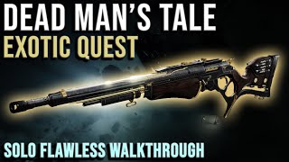 How to get Dead Mans Tale  Presage Guide  Solo Flawless  Destiny 2  Season of the Chosen [upl. by Adnilre]