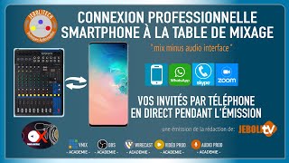 CONNEXION PROFESSIONNELLE DE VOTRE TÉLÉPHONE PORTABLE À LA TABLE DE MIXAGE AUDIO [upl. by Engis756]