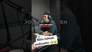 Näin tuhoat podcastin 💯🔥 [upl. by Adnoloy420]