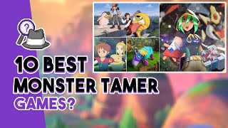 Top 10 Best Monster Taming Games According to Metacritic [upl. by Irrot]