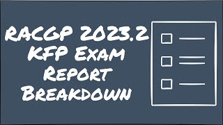 RACGP 20232 KFP Exam Report Breakdown  FREE RACGP Registrar Education Series [upl. by Colvert]