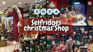 Selfridges Christmas Shop  2024 [upl. by Hedy217]