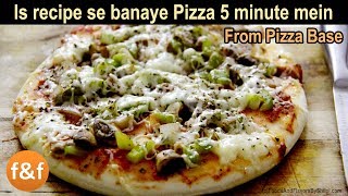 पिज़्ज़ा बनाये झटपट सिर्फ 5 मिनट में  Make Pizza from Pizza base  No oven recipe [upl. by Arodasi326]