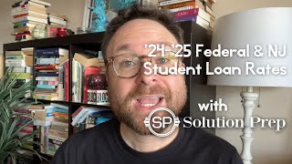 20242025 Student Loan Rates Federal amp New Jersey [upl. by Jude860]