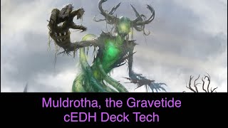 Muldrotha the Gravetide cEDH Deck Tech [upl. by Yffat]