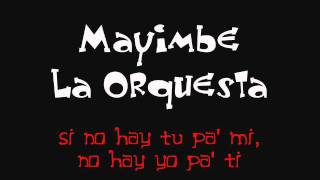 Mayimbe La Orquesta  Si No Hay Tu Pa Mi No Hay Yo Pa Ti ESTRENO  wWwLimaTimberaTk [upl. by Romanas]