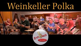 WEINKELLER POLKA mit Gesang  Erftblech  Das Original [upl. by Nanreik]