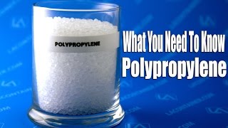 What You Need To Know Polypropylene [upl. by Tinaret523]