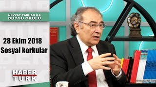 Nevzat Tarhanla Duygu Okulu  28 Ekim 2018 Sosyal korkular [upl. by Jocelin715]