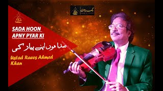 Sada Hoon Apny Pyar Ki Violin Cover  Ustad Raees Khan  Rang e Chisht [upl. by Ahsenod]