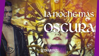 LETHARGUS 🌒 La Noche Más Oscura Eclectia  VIDEO OFICIAL  Spanish Metal [upl. by Alleuqram629]