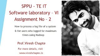 How to process a log file of a system amp list users who logged for maximum times using Hadoop VIRESH [upl. by Eednus661]