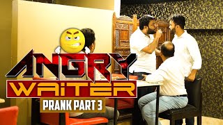 Angry Waiter Prank Part 3  By Nadir Ali amp Team in  P4 Pakao  2021 [upl. by Oiramal]