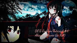 BO3 Emblem Tutorial 4 Akame Akame Ga Kill [upl. by Lyram]