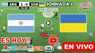 Argentina vs Ucrania Ver Partido Argentina vs Ucrania donde ver Sub 23 2024 Jornada 3 resumen [upl. by Alvar]