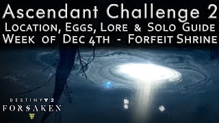 Ascendant Challenge 2  Forfeit Shrine  Corrupted Eggs Lore Toland  Dec 4th  Garden of Esila [upl. by Sidonnie362]