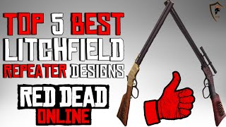 The Five Best Litchfield Repeater Designs in Red Dead Online Weapon Customization [upl. by Pepito]