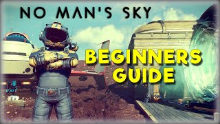 Ultimate Beginners Guide  No Mans Sky 2024 [upl. by Melar111]