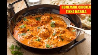 BEST HOMEMADE CHICKEN TIKKA MASALA RECIPE  HOMEMADE BUTTER CHICKEN RECIPE [upl. by Nade]