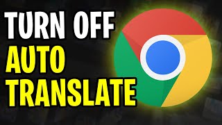 How to Remove Auto Translate in Google Chrome No More Automatic Google Translating 2024 [upl. by Stoddard]