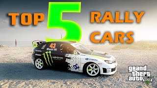 Personal Gta V Top 5 Rallying Cars [upl. by Auvil]