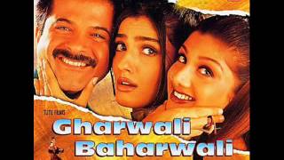 Ghunghat Mein Chehara ChhupaatiGharwali Baharwali 1998Full Song [upl. by Etterual]