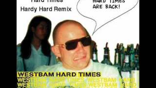 westbam  hard times hardy hard remix [upl. by Marmion]