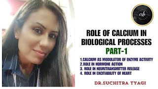 ROLE OF CALCIUM IN BIOLOGICAL PROCESSES PART1 [upl. by Anaiviv]